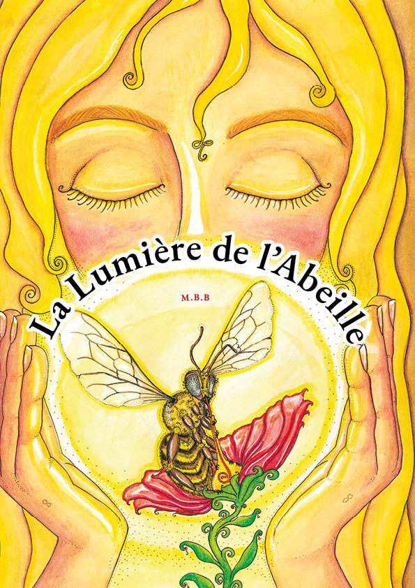 La Lumière de l'Abeille (Ebook)